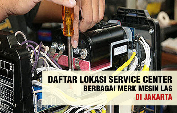 Thumbnail-Daftar-Lokasi-Service-center-mesin-las-di-Jakarta